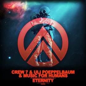 CREW 7 & ULI POEPPELBAUM & MUSIC FOR HUMANS - ETERNITY